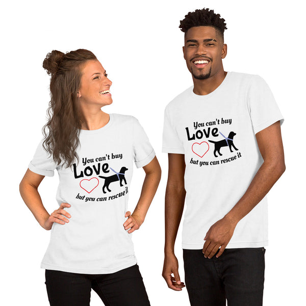 "CQ Original"  You can't buy love - Rescue it  Short-Sleeve Unisex T-Shirt