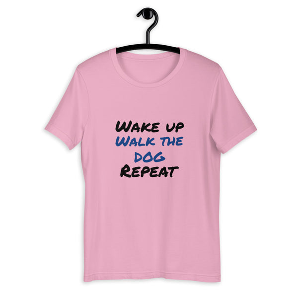 "CQ Original" Wake Up, Walk the DOG, Repeat - Unisex T-Shirt