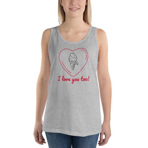 "CQ Original" I love you too..  Ice Cream - Unisex Tank Top