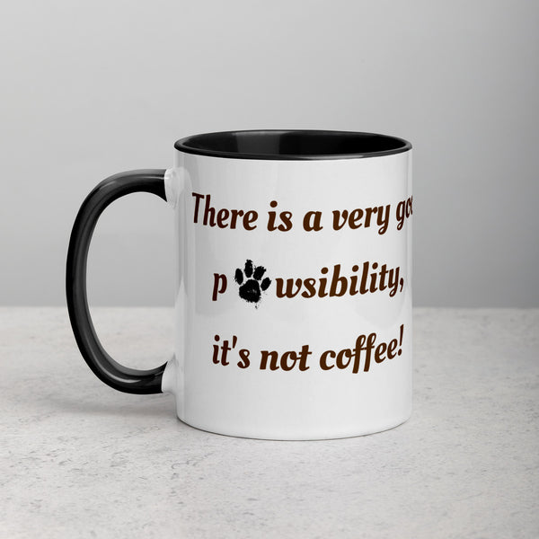 "CQ Original"  Pawsibility of Coffee - 100% chance of hair!   Mug with Color Inside