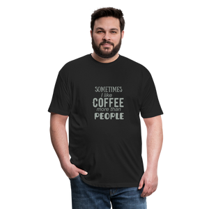 "CQ Original"  Sometimes I like Coffee - Fitted Cotton/Poly T-Shirt by Next Level - black