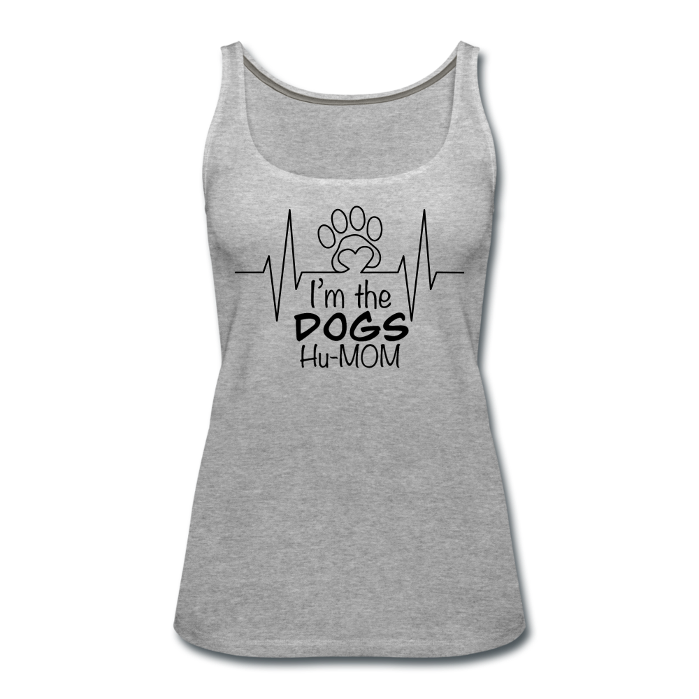 "CQ Original" I'm the DOGS Hu-MOM. Women’s Premium Tank Top - heather gray