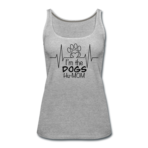 "CQ Original" I'm the DOGS Hu-MOM. Women’s Premium Tank Top - heather gray