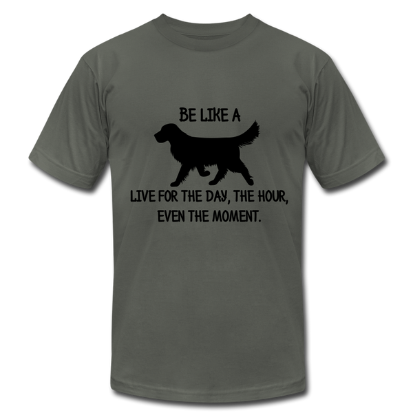 "CQ Original" Be like a Dog - Live for the Day - Unisex Jersey T-Shirt by Bella + Canvas - asphalt