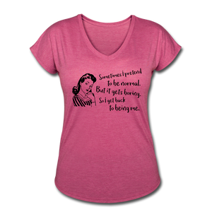 "CQ Original" Back to being Me - Women's Tri-Blend V-Neck T-Shirt - heather raspberry