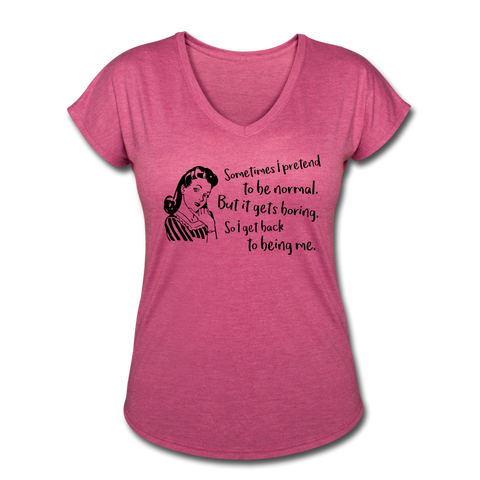 "CQ Original" Back to being Me - Women's Tri-Blend V-Neck T-Shirt - heather raspberry