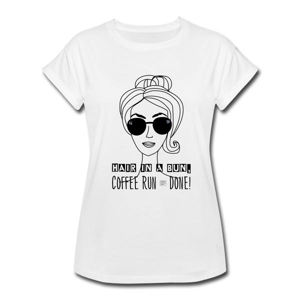 "CQ Original" Hair in a Bun, Coffee Run &Done!   Women's Relaxed Fit T-Shirt - white