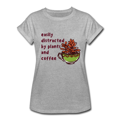 "CQ Original" Easily Distracted by Plants & Coffee - Women's Relaxed Fit T-Shirt - heather gray