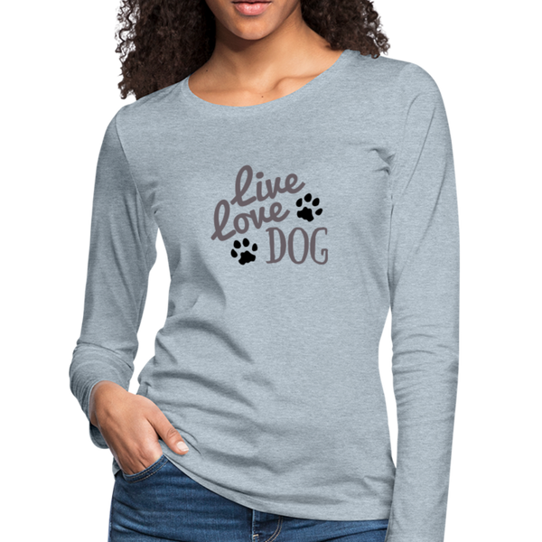 "CQ Original" Live love dog - Women's Premium Long Sleeve T-Shirt - heather ice blue