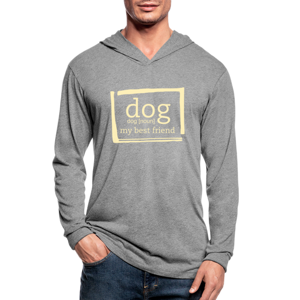 "CQ Original" Dog - Noun My Best Friend - Unisex Tri-Blend Hoodie Shirt - heather gray