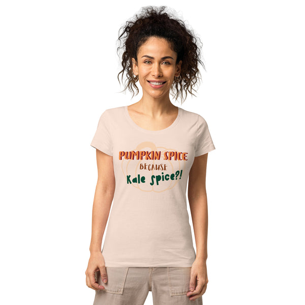 OPV Original - Pumpkin or Kale ?!  Women’s basic organic t-shirt