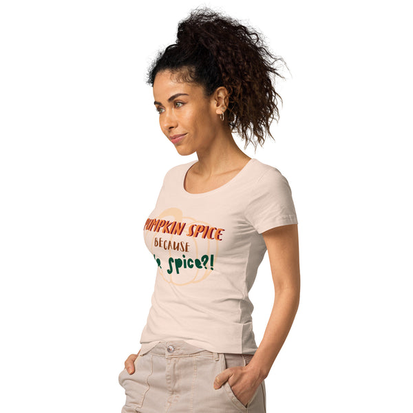 OPV Original - Pumpkin or Kale ?!  Women’s basic organic t-shirt