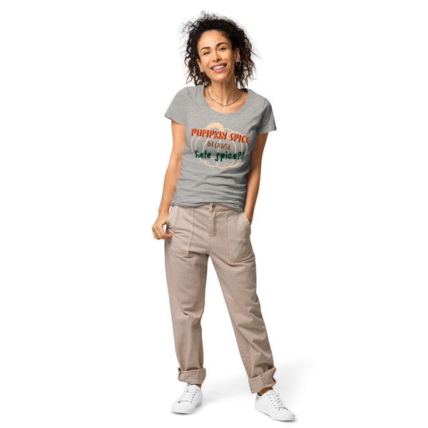 OPV Original - Pumpkin or Kale ?!  Women’s basic organic t-shirt