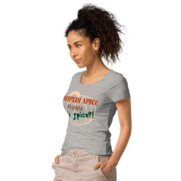 OPV Original - Pumpkin or Kale ?!  Women’s basic organic t-shirt